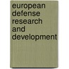 European Defense Research And Development door Bialos J.p.