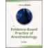Evidence-Based Practice of Anesthesiology
