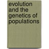 Evolution And The Genetics Of Populations door Sewall Wright