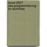 Excel 2007 Vba-Programmierung Fur Dummies door John Walkenbach