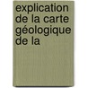 Explication De La Carte Géologique De La door L�Once Ͽ