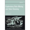 Exploratory Data Mining and Data Cleaning door Theodore Johnson