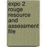 Expo 2 Rouge Resource And Assessment File door Onbekend