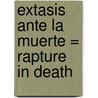 Extasis Ante la Muerte = Rapture in Death door J-D. Robb