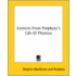 Extracts From Porphyry's Life Of Plotinus
