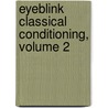 Eyeblink Classical Conditioning, Volume 2 by Unknown