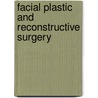 Facial Plastic And Reconstructive Surgery by John L. Frodel