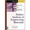 Failure Analysis Of Engineering Materials by Charlie R. Brooks