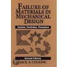 Failure of Materials in Mechanical Design by Jacques-Albin-Simon Collin De Plancy