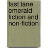 Fast Lane Emerald Fiction And Non-Fiction by Nicholas Brasch