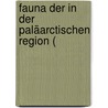 Fauna Der In Der Paläarctischen Region ( by Carl Agardh Westerlund