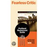 Fearless Critic Portland Restaurant Guide by Robin Goldstein