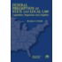 Federal Preemption of State and Local Law