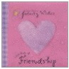Felicity Wishes Little Book Of Friendship door Emma Thompson