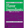 Fenaroli's Handbook of Flavor Ingredients by George A. Burdock