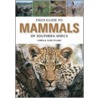 Field Guide To Mammals Of Southern Africa by Tilde Stuart