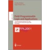 Field-Programmable Logic and Applications door R. Woods