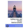 Fighting Lines And Various Reinforcements door Harold Begbie
