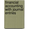 Financial Accounting With Journal Entries by Thomas Albright