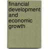 Financial Development and Economic Growth door Onbekend