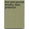 First And Second Timothy, Titus, Philemon door Terence J. Keegan