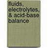 Fluids, Electrolytes, & Acid-Base Balance door Mary Ann Hogan