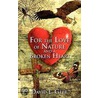 For the Love of Nature and a Broken Heart door David L. Geer