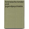 Forensische Kinder- und Jugendpsychiatrie by Unknown