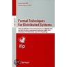 Formal Techniques For Distributed Systems by Unknown