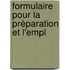 Formulaire Pour La Préparation Et L'Empl