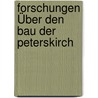 Forschungen Über Den Bau Der Peterskirch door Constantin A. Jovanovits
