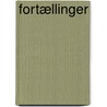 Fortællinger door Holger Drachmann
