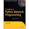 Foundations Of Python Network Programming by T. Bower