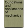 Foundations and Applications of Mechanics by C.S. Jog