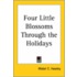 Four Little Blossoms Through The Holidays