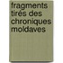 Fragments Tirés Des Chroniques Moldaves