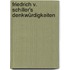 Friedrich V. Schiller's Denkwürdigkeiten