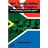 From Foreign Natives To Native Foreigners door Michael Neocosmos
