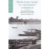 From Slave Trade to 'Legitimate' Commerce by Robin Law