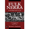 Fulk Nerra, the Neo-Roman Consul 987-1040 by Bernard S. Bachrach