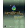 Functional Cerebral Spect and Pet Imaging door Ronald L. Van Heertum