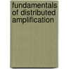 Fundamentals Of Distributed Amplification door Thomas T.Y. Wong