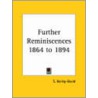 Further Reminiscences 1864 To 1894 (1925) by Sengan Baring-Gould