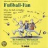 Fußball-Fan. Ein fröhliches Wörterbuch