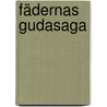 Fädernas Gudasaga by Viktor Rydberg