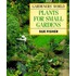 Gardener's World Plants for Small Gardens