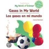 Gases in My World / Los Gases En Mi Mundo door Joanne Randolph