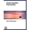 Gastropodes Pulmonés door Paul Pelseneer