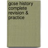 Gcse History Complete Revision & Practice door Richards Parsons