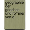 Geographie Der Griechen Und Ro°mer Von D by Friedrich Augu Ukert